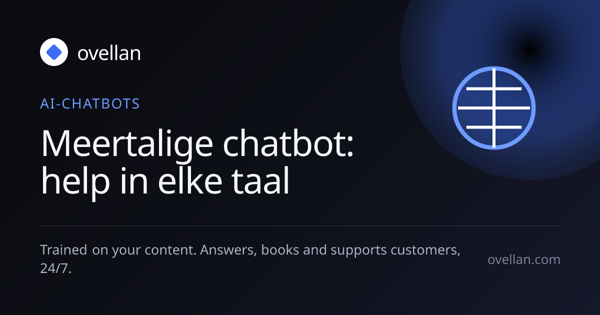 Meertalige chatbot: help in elke taal