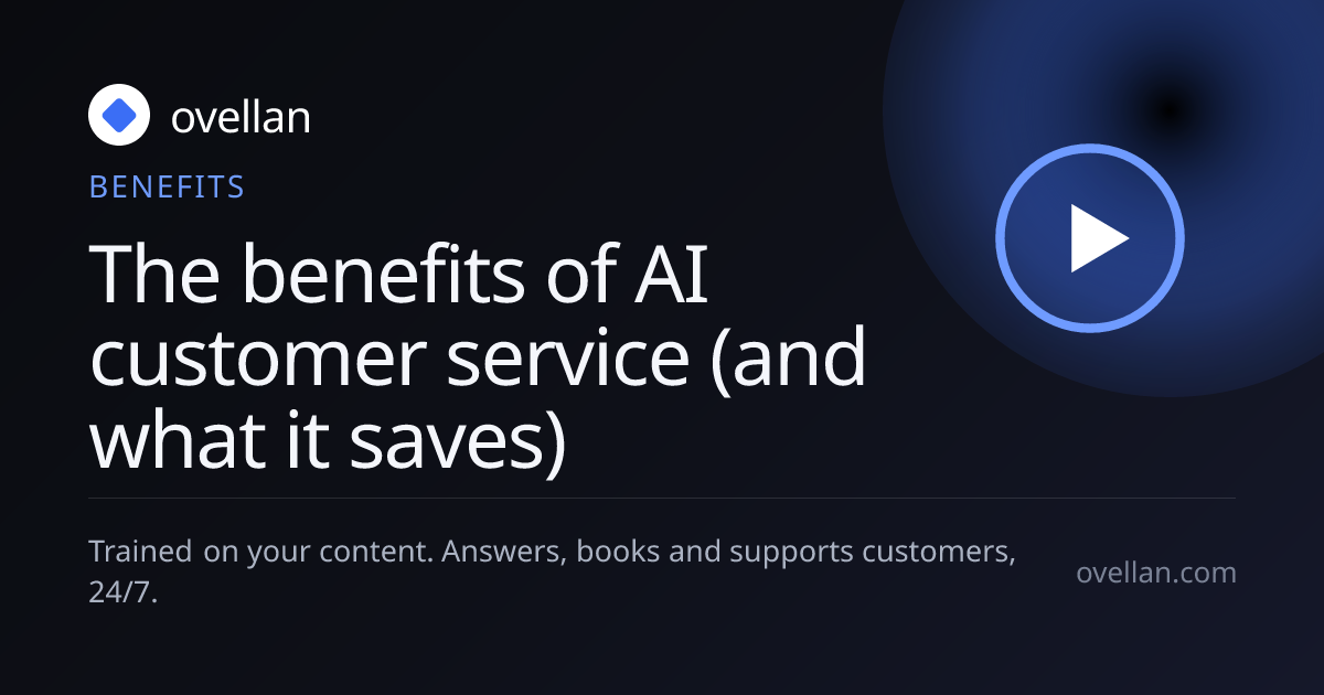 The benefits of AI customer service (and what it saves)
