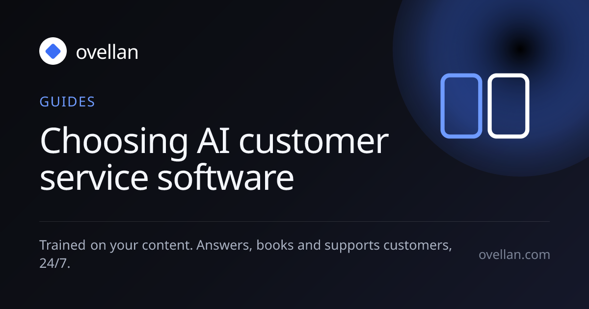 Choosing AI customer service software